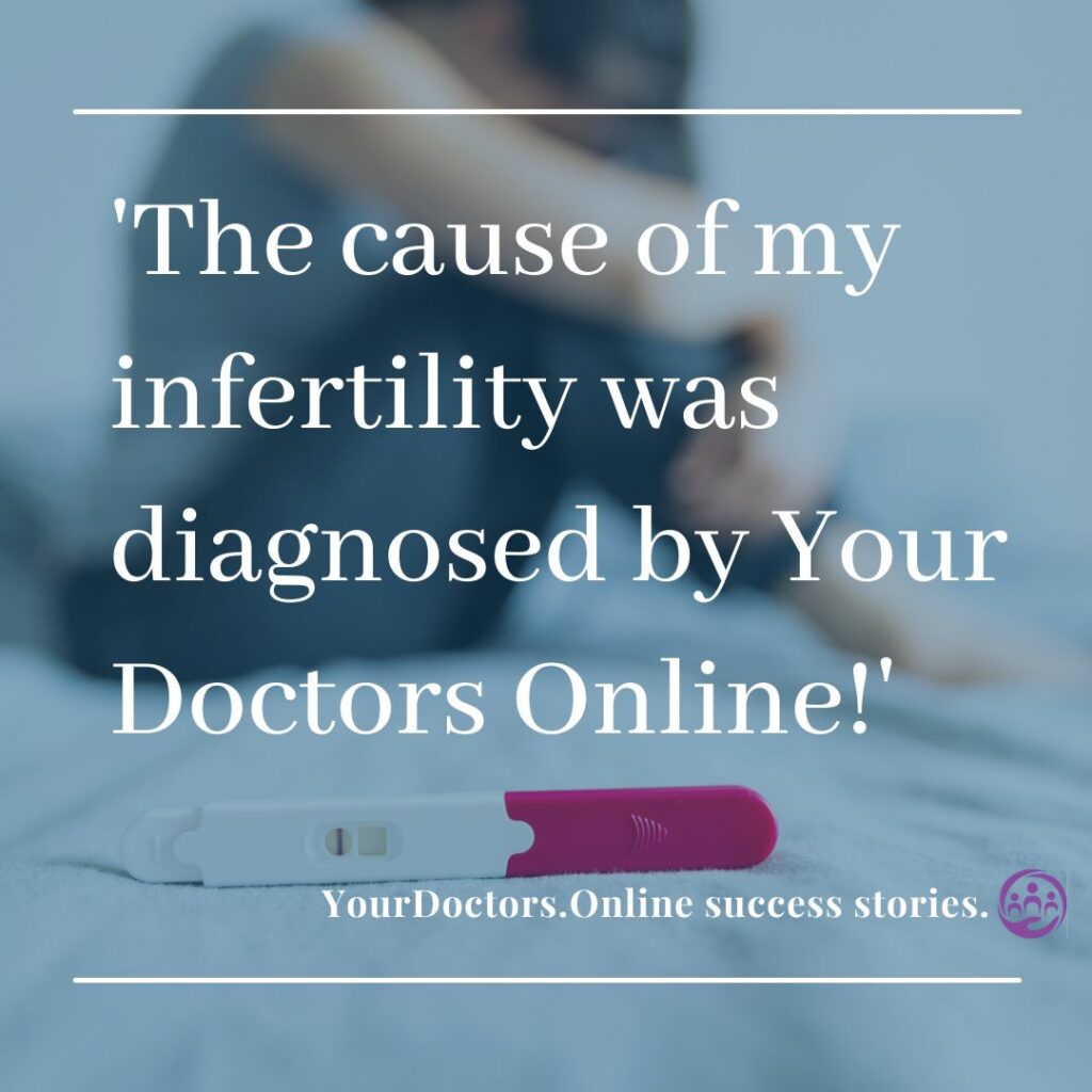 cause-of-my-infertility-was-diagnosed-by-Your-Doctors-Online