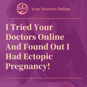 Online doctor for ectopic pregnancy symptoms